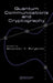 Quantum Communications and Cryptography by Alexander V. Sergienko