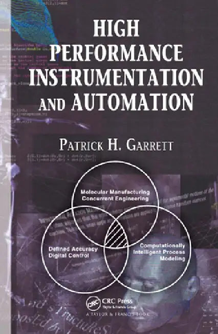 High Performance Instrumentation and Automation by Patrick H. Garrett