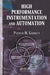 High Performance Instrumentation and Automation by Patrick H. Garrett