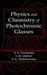 Physics and Chemistry of Photochromic Glasses by Alexander V. Dotsenko
