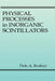 Physical Processes in Inorganic Scintillators by Piotr A. Rodnyi