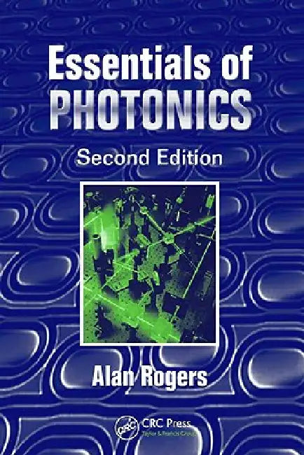 Essentials of Photonics by Alan Rogers