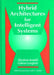 Hybrid Architectures for Intelligent Systems by Abraham Kandel, Gideon Langholz