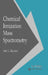 Chemical Ionization Mass Spectrometry by Alex G. Harrison