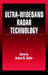 Ultra-Wideband Radar Technology by James D. Taylor
