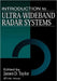 Introduction to Ultra-Wideband Radar Systems by James D. Taylor