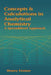 Concepts & Calculations in Analytical Chemistry, Featuring the Use of Excel by Henry Freiser
