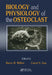 Biology and Physiology of the Osteoclast by Barry R. Rifkin
