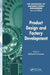 Product Design and Factory Development by Richard Crowson