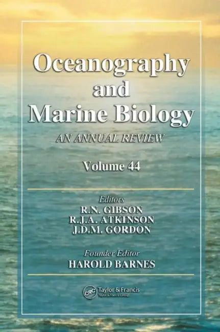 Oceanography and Marine Biology: An Annual Review. by R. N. Gibson