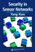 Security in Sensor Networks by Yang Xiao