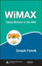 WiMAX: Taking Wireless to the MAX by Deepak Pareek