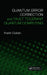Quantum Error Correction and Fault Tolerant Quantum Computing by Frank Gaitan