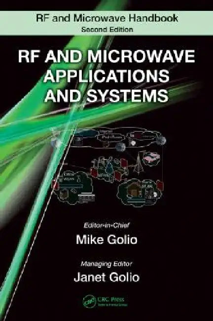 RF and Microwave Applications and Systems by Mike Golio