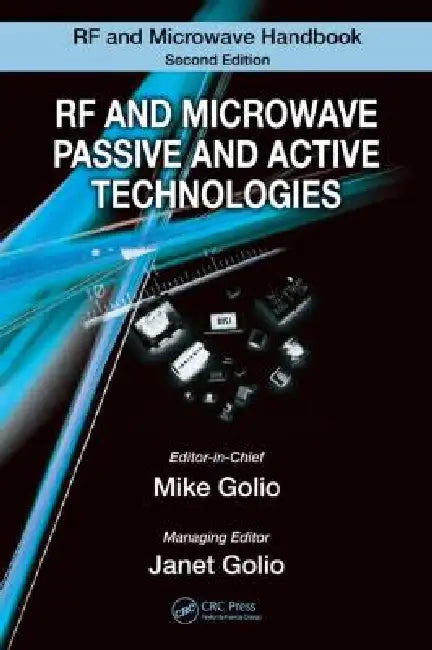 The RF and Microwave Handbook by Mike Golio