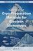 Handbook of Cryo-Preparation Methods for Electron Microscopy by Annie Cavalier, Daniele Spehner, Bruno M. Humbel