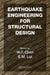 Earthquake Engineering for Structural Design by W. F. Chen