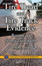 Tire Tread and Tire Track Evidence: Recovery and Forensic Examination by William J. Bodziak