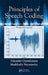Principles of Speech Coding by Tokunbo Ogunfunmi