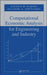 Computational Economic Analysis For Engineering And Industry by Olufemi A. Omitaomu