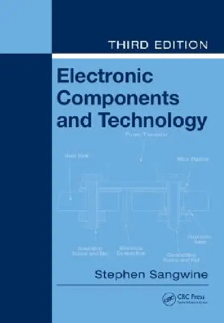 Electronic Components and Technology by Stephen Sangwine