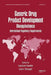 Generic Drug Product Development: International Regulatory Requirements for Bioequivalence by Isadore Kanfer