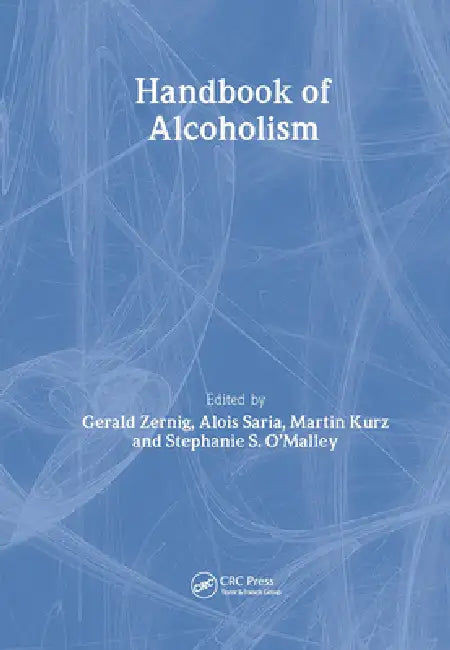 Handbook of Alcoholism by Gerald Zernig
