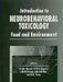 Introduction to Neurobehavioral Toxicology: Food and Environment by Hugh A. Tilson