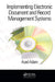 Implementing Electronic Document and Record Management Systems by Azad Adam