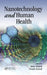 Nanotechnology and Human Health by Ineke Malsch