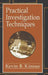 Practical Investigation Techniques by Kevin B. Kinnee, Vernon J. Geberth