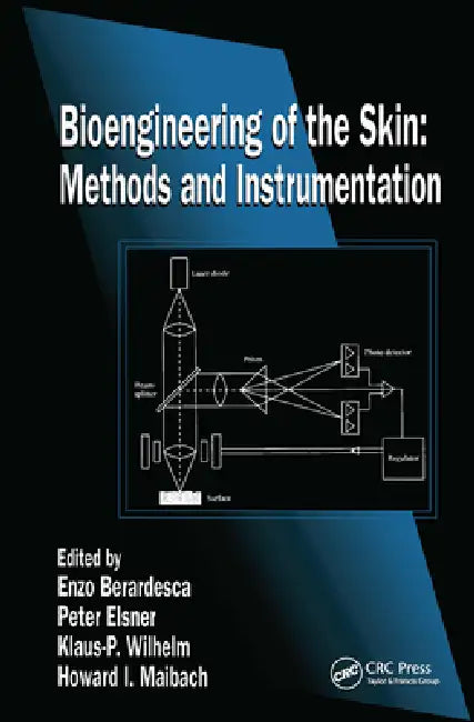 Bioengineering of the Skin: Methods and Instrumentation by Enzo Berardesca