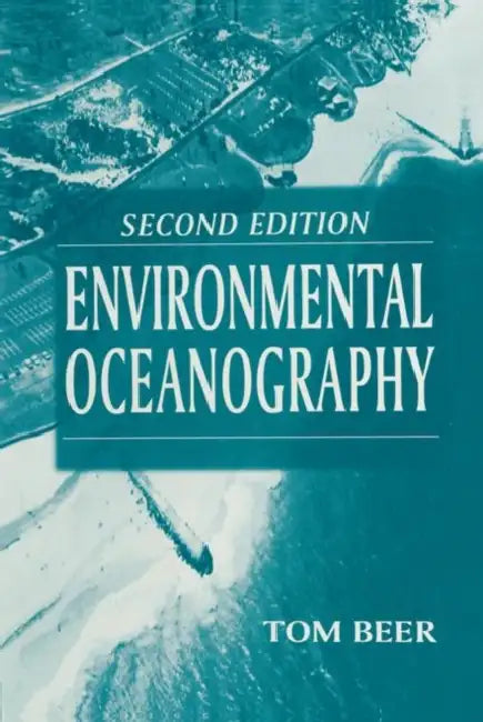 Environmental Oceanography by Tom Beer
