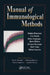 Manual of Immunological Methods by Canadian Networking