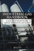 Industrial Gas Handbook: Gas Separation and Purification by Frank G. Kerry