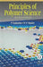 Principles of Polymer Science by P. Bahadur