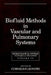Biomechanical Systems: Techniques and Applications, Biofluid Methods in Vascular and Pulmonary Systems by Cornelius T. Leondes