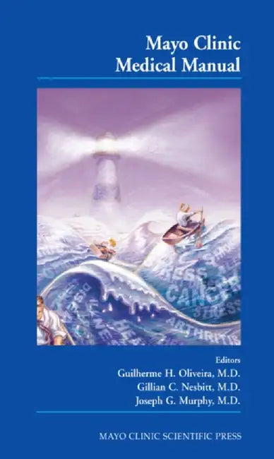 Mayo Clinic Medical Manual by H.M. Oliveira Guilherme, Gillian C. Nesbitt, Joseph G. Murphy