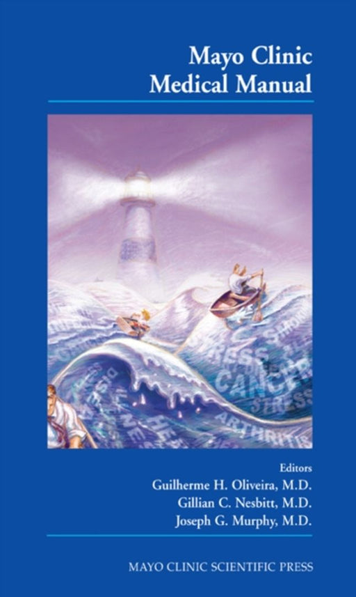Mayo Clinic Medical Manual by H.M. Oliveira Guilherme, Gillian C. Nesbitt, Joseph G. Murphy