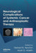 Neurological Complications of Systemic Cancer and Antineoplastic Therapy by Herbert B. Newton