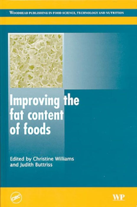 Improving The Fat Content Of Foods  by Christine Williams