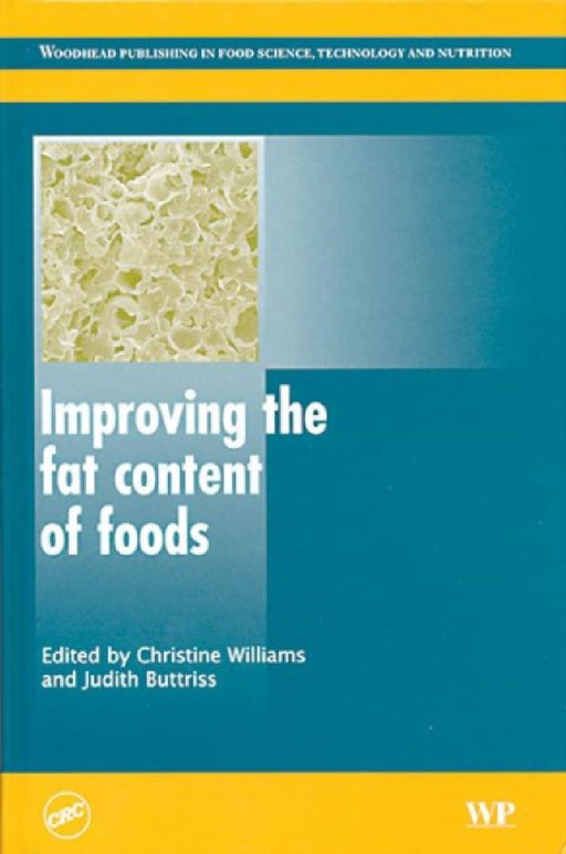 Improving The Fat Content Of Foods  by Christine Williams