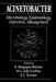 Acinetobacter: Microbiology, Epidemiology, Infections, Management by E. Bergogne-Berezin