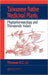 Taiwanese Native Medicinal Plants: Phytopharmacology and Therapeutic Values by Thomas S. C. Li