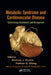 Metabolic Syndrome and Cardiovascular Disease: Epidemiology, Assessment, and Management by Andrew J. Krentz