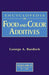 Encyclopedia of Food and Color Additives by George A. Burdock