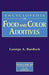 Encyclopedia of Food and Color Additives by George A. Burdock