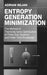 Entropy Generation Minimization: The Method of Thermodynamic Optimization of Finite-Size Systems and Finite-Time Processes by Adrian Bejan
