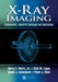 X-Ray Imaging by Harry E. Martz