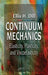 Continuum Mechanics: Elasticity, Plasticity, Viscoelasticity by Ellis H. Dill